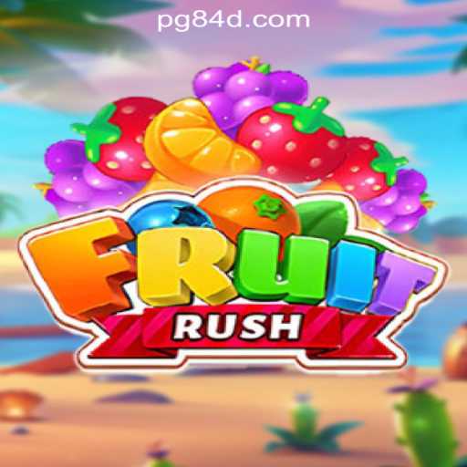 Discover the Excitement of FruitRush and 84D.com Oficial Slots Brasil #1