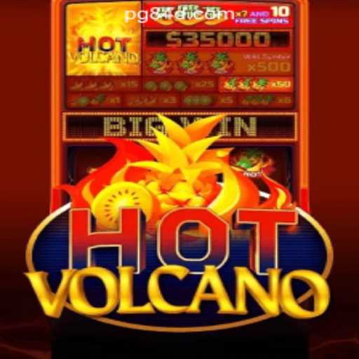 Discover the Excitement of HotVolcano: A Leading Slot Game at 84D.com Oficial Slots Brasil #1